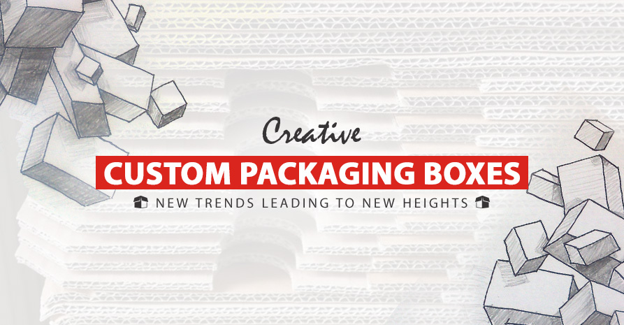 Custom Packaging Boxes: New Trends Leading To New Heights