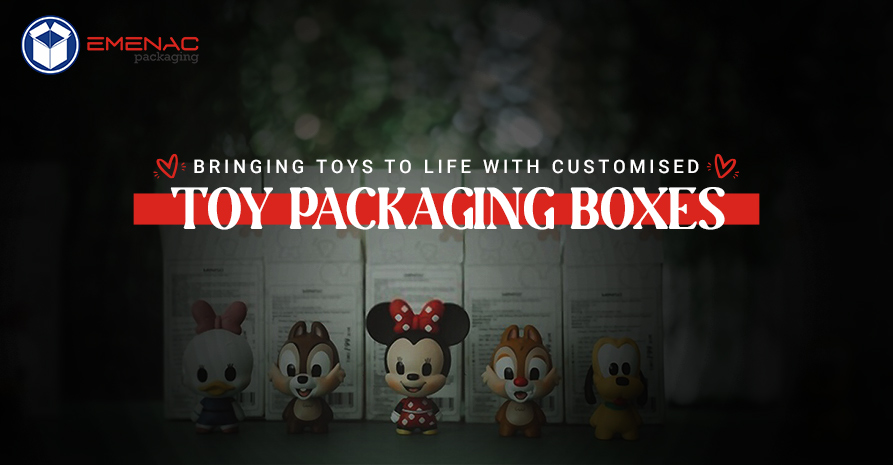 Bringing Toys To Life With Customised Toy Packaging Boxes