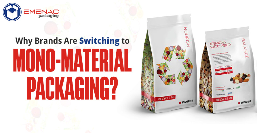 Why Brands Are Switching to Mono-Material Packaging?